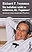 Sie belieben wohl zu scherzen, Mr. Feynman!: Abenteuer eines neugierigen Physikers (German Edition)