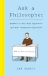 Ask a Philosopher by Ian Olasov