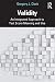 Validity: An Integrated Approach to Test Score Meaning and Use