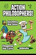 Action Philosophers #2: Aristotle, Epictetus the Stoic & Diogenes!