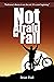 Not Afraid to Fall