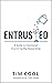 Entrusted: A Guide to Inten...