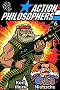 Action Philosophers #6: Marx & Nietzsche!