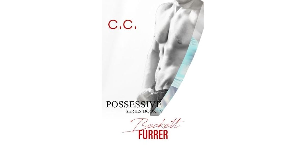 Possessive series 19 Beckett Furrer by CeceLib