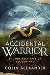 Accidental Warrior: The Unlikely Tale of Bloody Hal