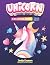 Unicorn Coloring Book For Kids ages 4-8 by Jody Dyson