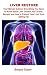 Liver Restore: Liver Restor...