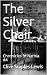 The Silver Chair (Chronicle...