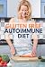 Gluten Free Autoimmune Diet...