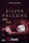 Silver Falcons: Will & Stella (Silver-Falcons 2)