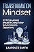 Transformation Mindset by Laurence Smith