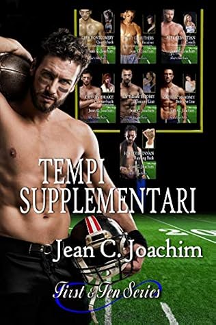 Jean C. Joachim - First & Ten 08.  Tempi Supplementari Il Touchdown Finale (2020)