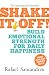Shake It Off!: Build Emotional Strength for Daily Happiness