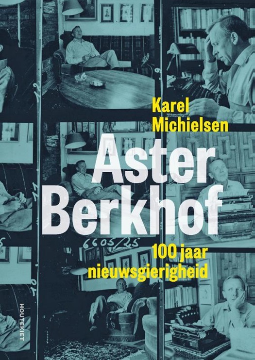 Aster Berkhof. 100 jaar nieuwsgierigheid