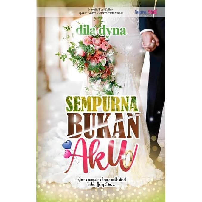 Sempurna Bukan Aku By Dila Dyna