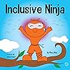 Inclusive Ninja by Mary Nhin