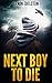 Next Boy To Die