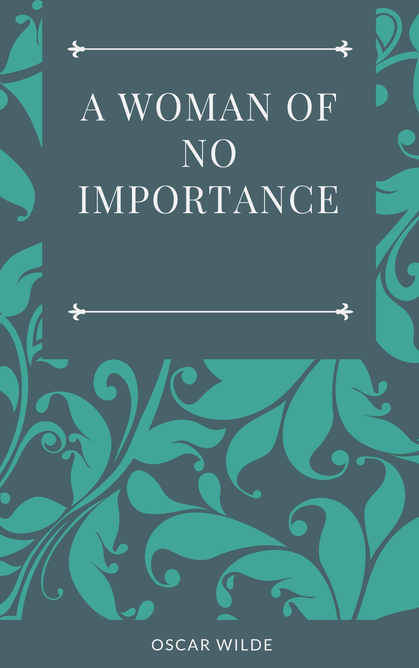 A Woman of No Importance