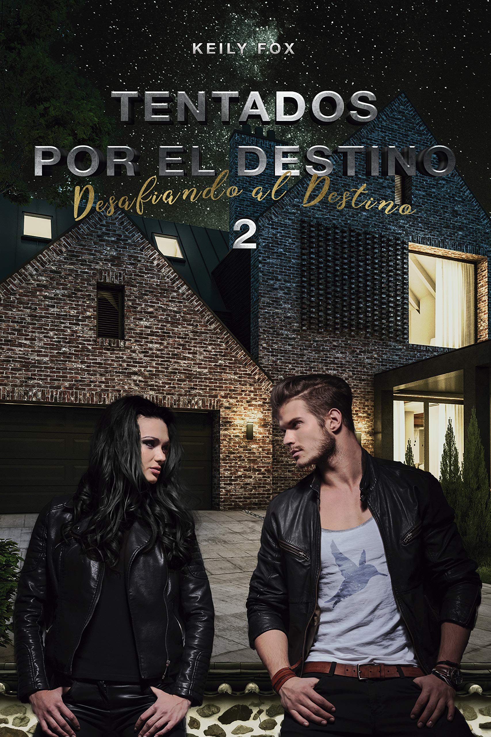 Desafiando al Destino (Tentados por el Destino #2)