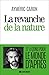 La Revanche de la nature by Aymeric Caron