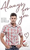 Always for You by Becca Seymour Always for You by Becca Seymour
