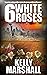 6 White Roses (A Winston an...