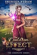 The Cauldron Effect: The Complete Series
