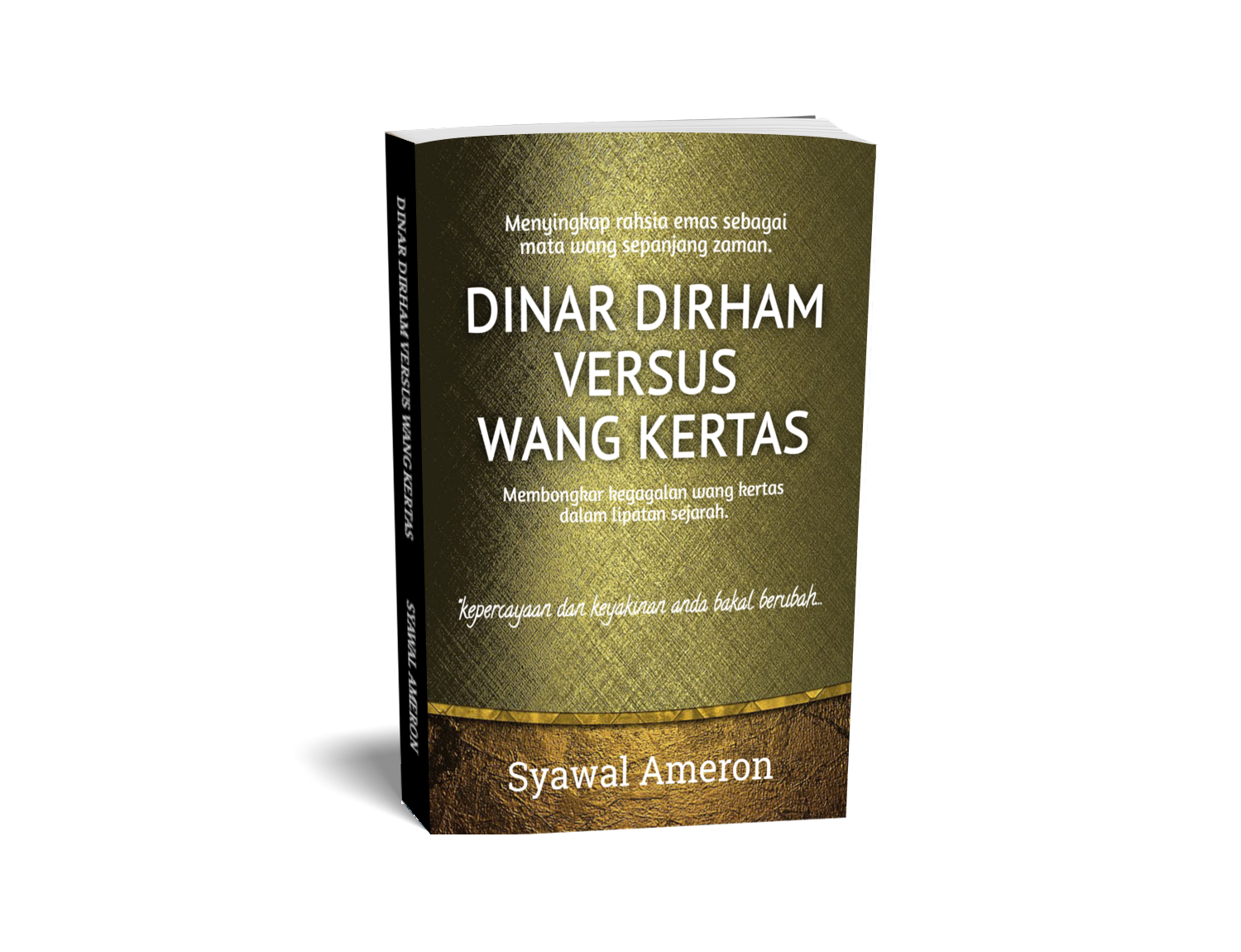 Dinar Dirham Versus Wang Kertas