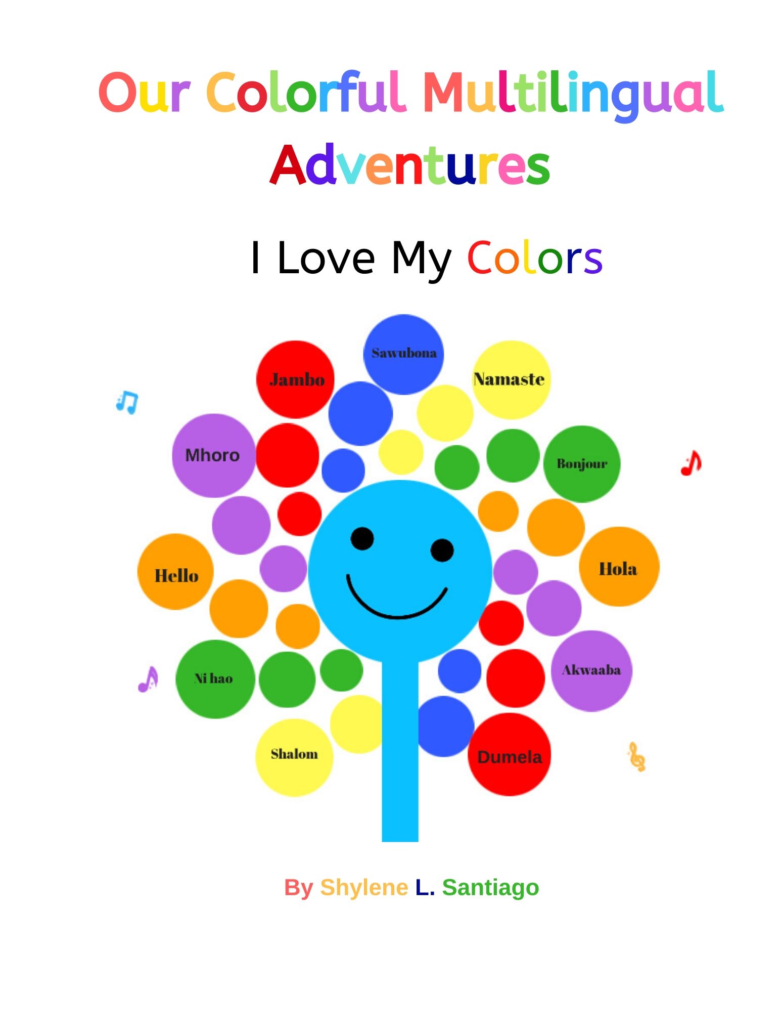 Our Colorful Multilingual Adventures (I Love My Colors!!)