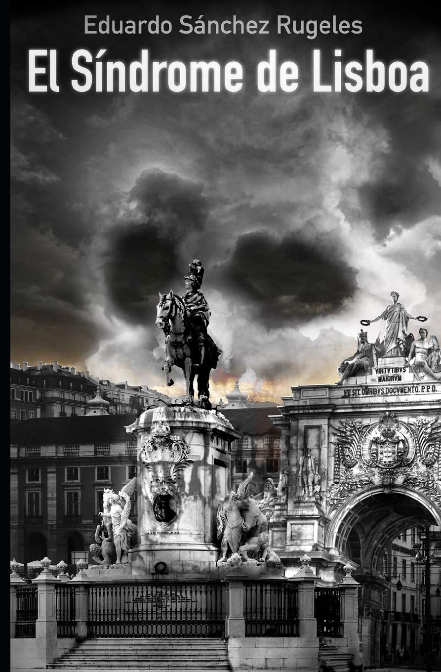 El síndrome de Lisboa (Kindle Edition)