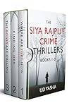 The Siya Rajput Crime Thrillers Books 1-3 (Where Are They Now / Finding Her / The Bones Are Calling) The Siya Rajput Crime Thrillers Books 1-3 (Where Are They Now / Finding Her / The Bones Are Calling)