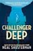 Challenger Deep by Neal Shusterman