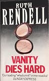 Vanity Dies Hard
