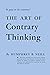 The Art of Contrary Thinking