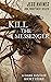 Kill the Messenger: A Dark ...