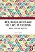 Men, Masculinities and the Care of Children by Martin Robb