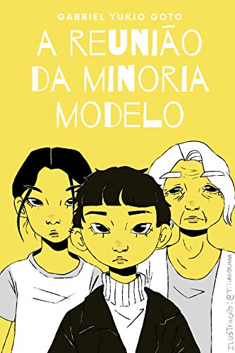 A Reunião da Minoria Modelo e outros contos