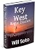 Key West Rogue Diaries by Will Soto