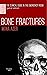Bone Fractures: special edition of the clinical guide in the Emergency room. (A2ZinER Book 4)