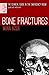 Bone Fractures: special edi...