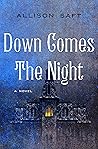 Down Comes the Night