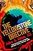 The Yellowstone Directive