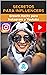 Secretos para Influencers by Red Influencer Marketing de...
