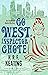 Go West, Inspector Ghote (An Inspector Ghote Mystery)