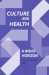 Culture and Health by Ola Sigurdson