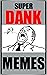 Memes: Dank Memes - Funny M...