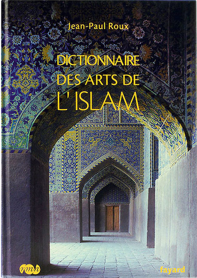 DICTIONNAIRE DES ARTS DE L'ISLAM (Product Bundle)