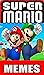 Super Mario Funny Memes: Su...