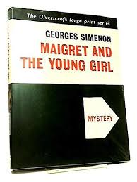 Maigret and the Young Girl