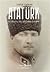 Atatürk: Kurucu Felsefenin ...